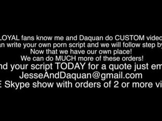 My robiť custom videá pre fanúšikovia email jesseanddaquan na gmail dot com